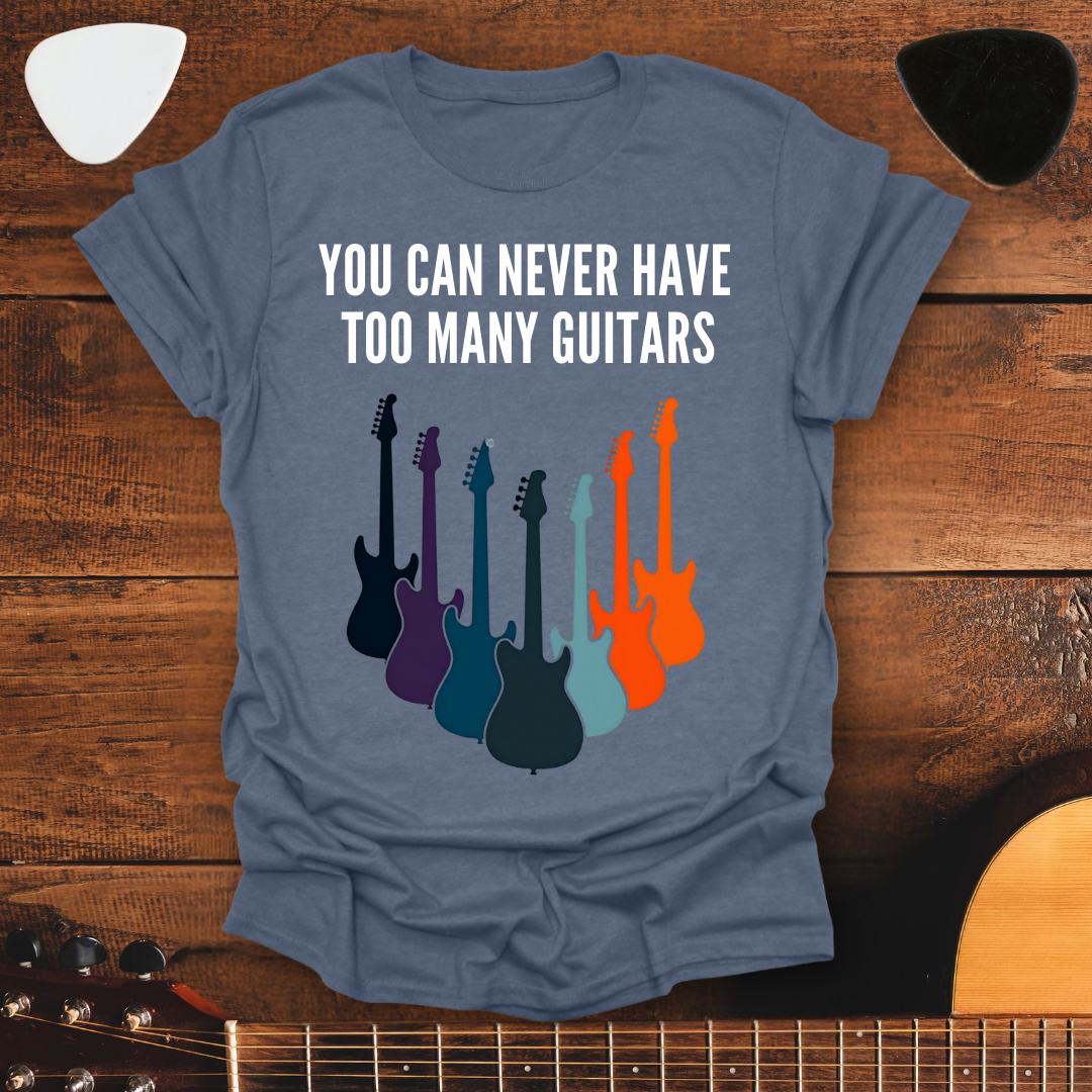 Never Too Many Guitars Tee